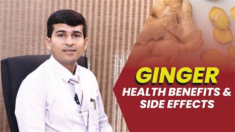 Ginger : Health Benefits & Side Effects | Dr. B. Padam Kumar - YouTube