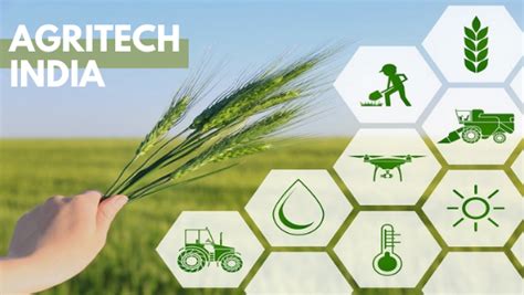 Agritech India: Emerging Technologies That Are Helping The Indian ...