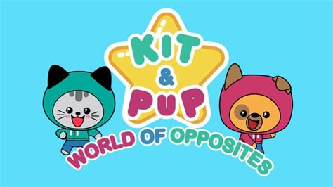 Kit & Pup: World of Opposites - CBeebies - BBC