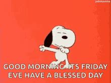 Happy Friday Eve Snoopy