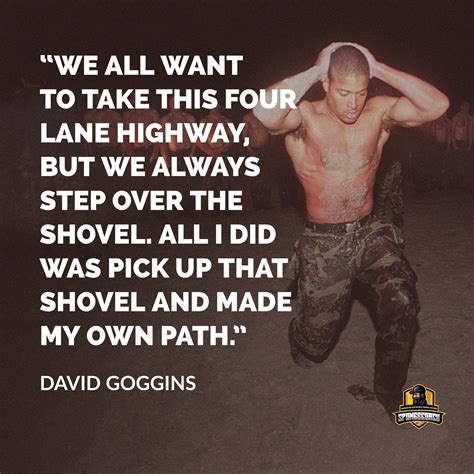 motivating david goggins quotes on hard work grabbing a shovel | David goggins, Hard work quotes ...