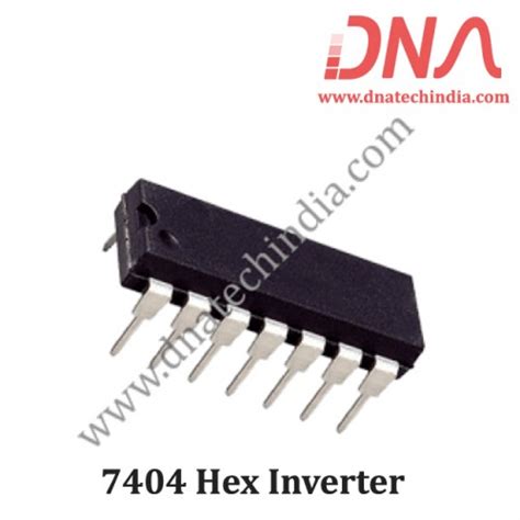 Buy online 7404 Hex Inverter at Low cost in India at DNA Technology