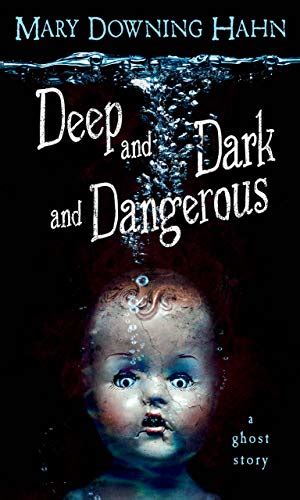 【Télécharger】 Deep and Dark and Dangerous: A Ghost Story (English Edition) PDF 【B003KK5E58 ...