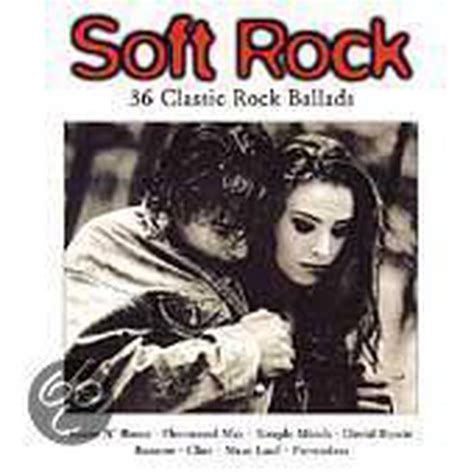 Soft Rock: 36 Classic Rock Ballads, various artists | CD (album ...