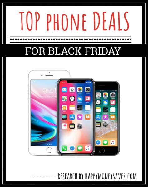 Top Black Friday PHONE Deals for 2022 - Happy Money Saver | Phone deals ...