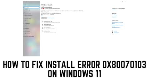 How to fix Install Error 0x80070103 on Windows 11?