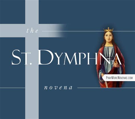 St. Dymphna Novena - Pray More Novenas - Novena Prayers & Catholic Devotion