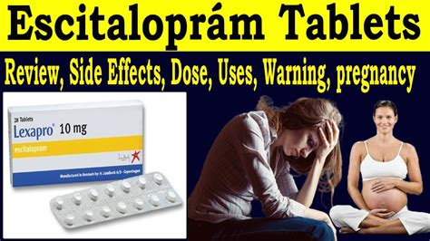 Escitalopram tablets uses dose, side effects | Lexapro drug for ...