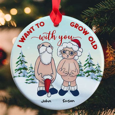 I Want to Grow Old With You Personalized Ceramic Ornament - Etsy