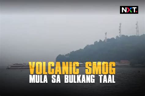 Volcanic smog mula sa Bulkang Taal | ABS-CBN News