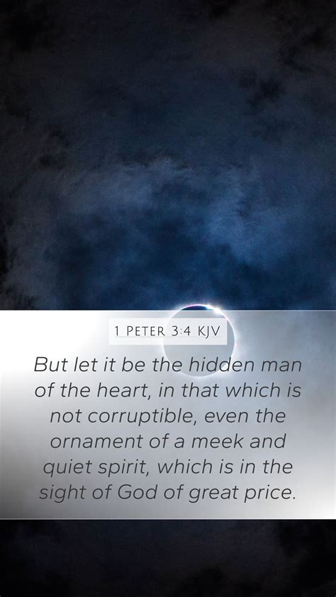 1 Peter 3:4 KJV Mobile Phone Wallpaper - But let it be the hidden man of the heart, in