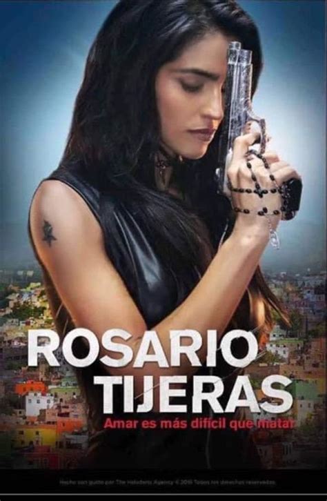 Rosario Tijeras | Rosarios, Barbara de regil, Tijeras