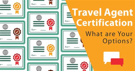 Travel Agent Certification - What are your Options?