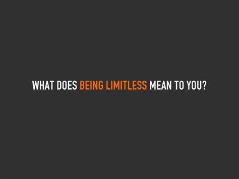 Limitless