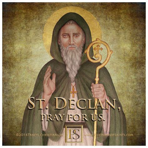 St.Declan Baptised by St. Colman, he was the first person to bring ...