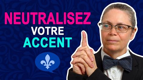 Québécois 101: Neutralisez votre accent anglais en français – Wandering French