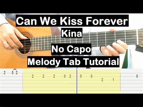 Can We Kiss Forever Guitar Lesson Melody Tab Tutorial No Capo Guitar ...