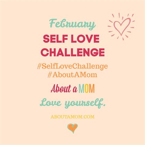 February Self Love Challenge #AboutAMom #SelfLoveChallenge - About a Mom