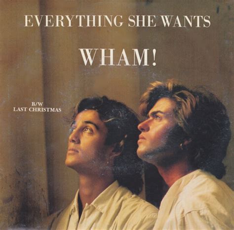 Wham! - Everything She Wants (1985, Vinyl) | Discogs