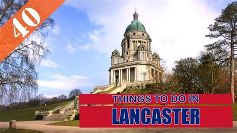 Things to do in Lancaster - England (UK) | Lancaster england, Uk tourist attractions, England uk