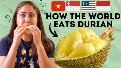 This is How People From Around the World Eat Durian?🌎 - YouTube