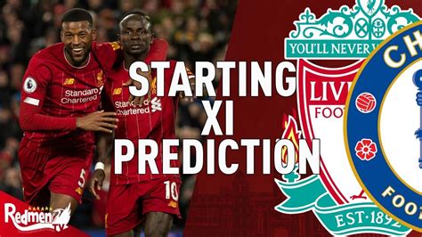 Liverpool v Chelsea | Starting XI Prediction LIVE - YouTube