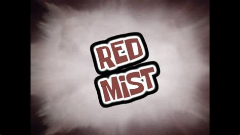 Red Mist - YouTube