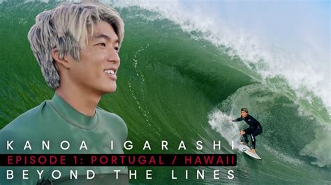 Kanoa Igarashi's Behind-The-Scenes World Tour Vlog Is Back! | Beyond The Lines S2E1 - YouTube