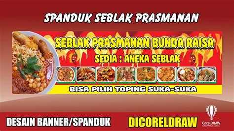 DESAIN BANNER/SPANDUK WARUNG SEBLAK PRASMANAN DICORELDRAW - YouTube