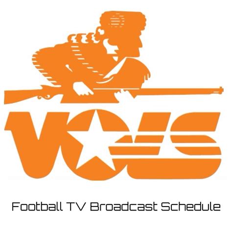 Tennessee Volunteers Football TV Broadcast Schedule