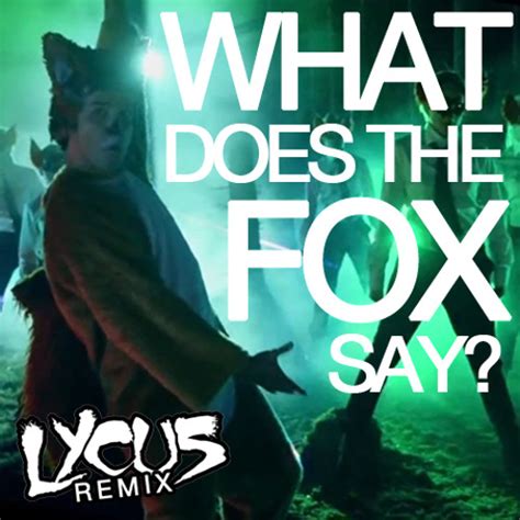 See all likes of Ylvis - What Does The Fox Say (Lycus Remix) FREE ...