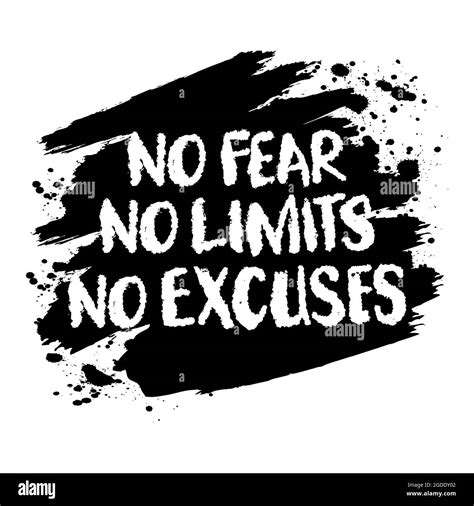 No fear no limits no excuses Stock Photo - Alamy