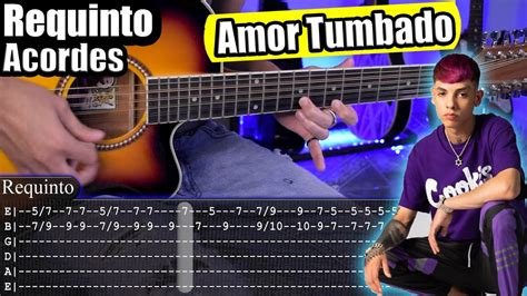 Amor Tumbado - Natanael Cano - Requinto y Acordes | Tutorial | Como ...