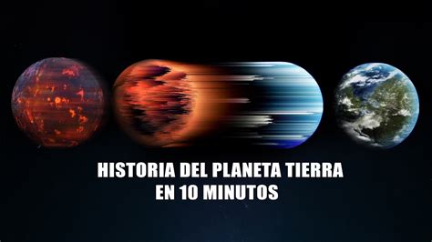 Historia Completa de la Tierra en 10 Minutos - YouTube