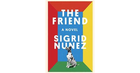 The Friend | Best Books to Read From 2018 | POPSUGAR Entertainment Photo 26