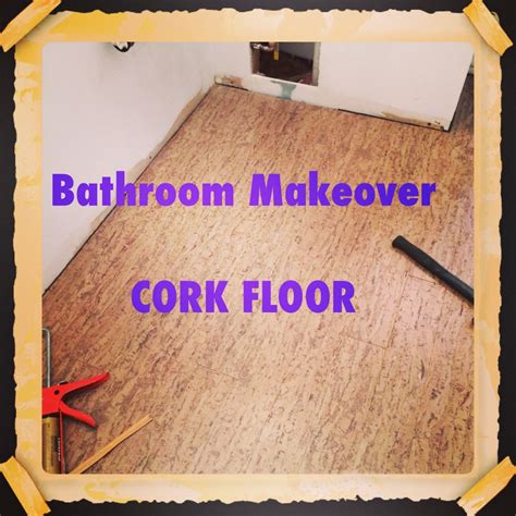 Using Cork Flooring in a Bathroom || The Decor Girl