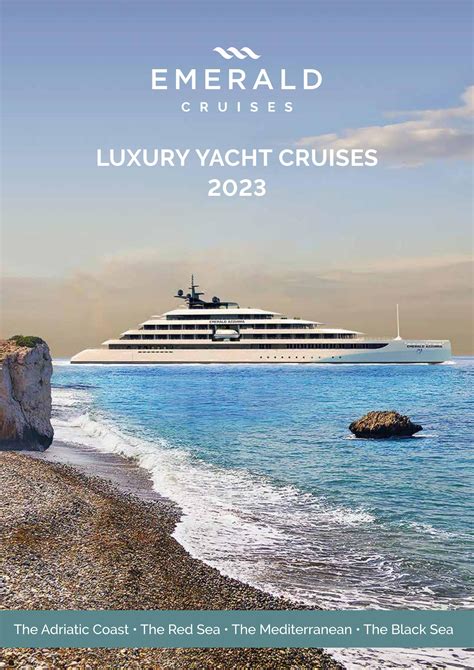 2023 Luxury Yacht Cruises (EU) by EmeraldCruises - Issuu