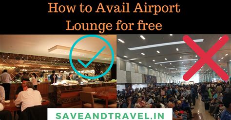 Airport Lounge Access - How to avail it free, without credit card