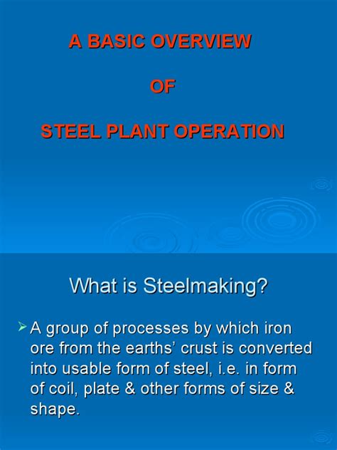 An Overview of the Key Processes Involved in Steel Production from Iron ...