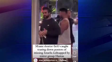 Miami dentist fired after video of him ripping down flyers about kidnapped Israelis goes viral ...