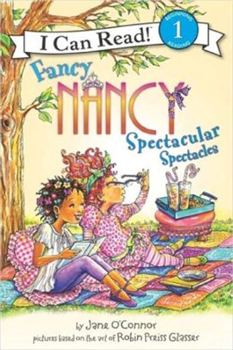 Fancy Nancy: Spectacular Spectacles (I Can Read Series Level 1) by Jane O'Connor | NOOK Book ...