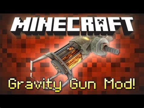 Minecraft : GRAVITY GUN MOD! - YouTube