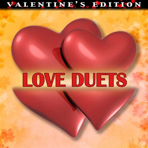 Valentine's Edition: Various Artists - Love Duets - Nostalgia Music