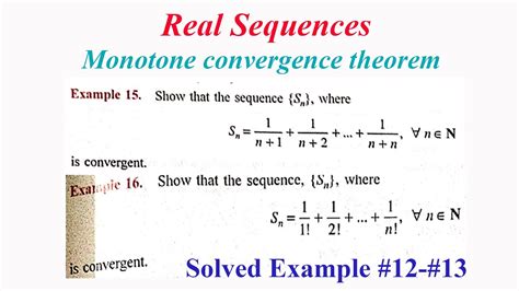 Sequences (Real Analysis) | SE#12-13 | Monotone convergence theorem | 1 ...