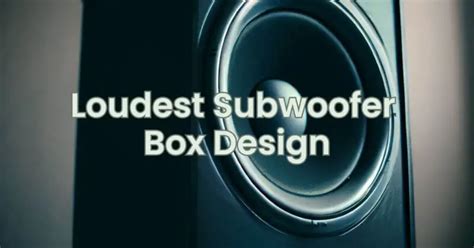 Loudest Subwoofer Box Design - All For Turntables