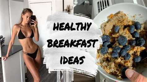 QUICK & HEALTHY BREAKFAST IDEAS | Lauren Lamp - YouTube