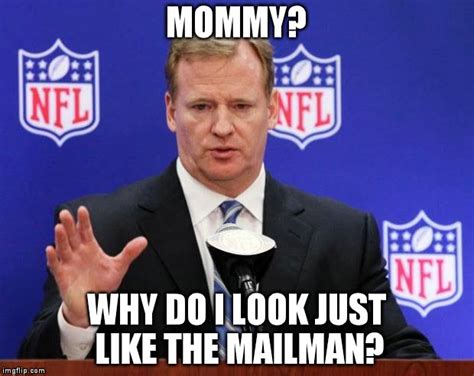 Roger goodell Memes