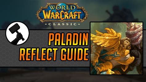 WoW Classic Prot Paladin Guide REFLECT BUILD - YouTube