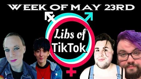 Libs of Tik-Tok: Week of May 23rd - ROB IS RIGHT