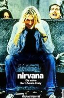 Come As You Are: The Story of Nirvana by Michael Azerrad